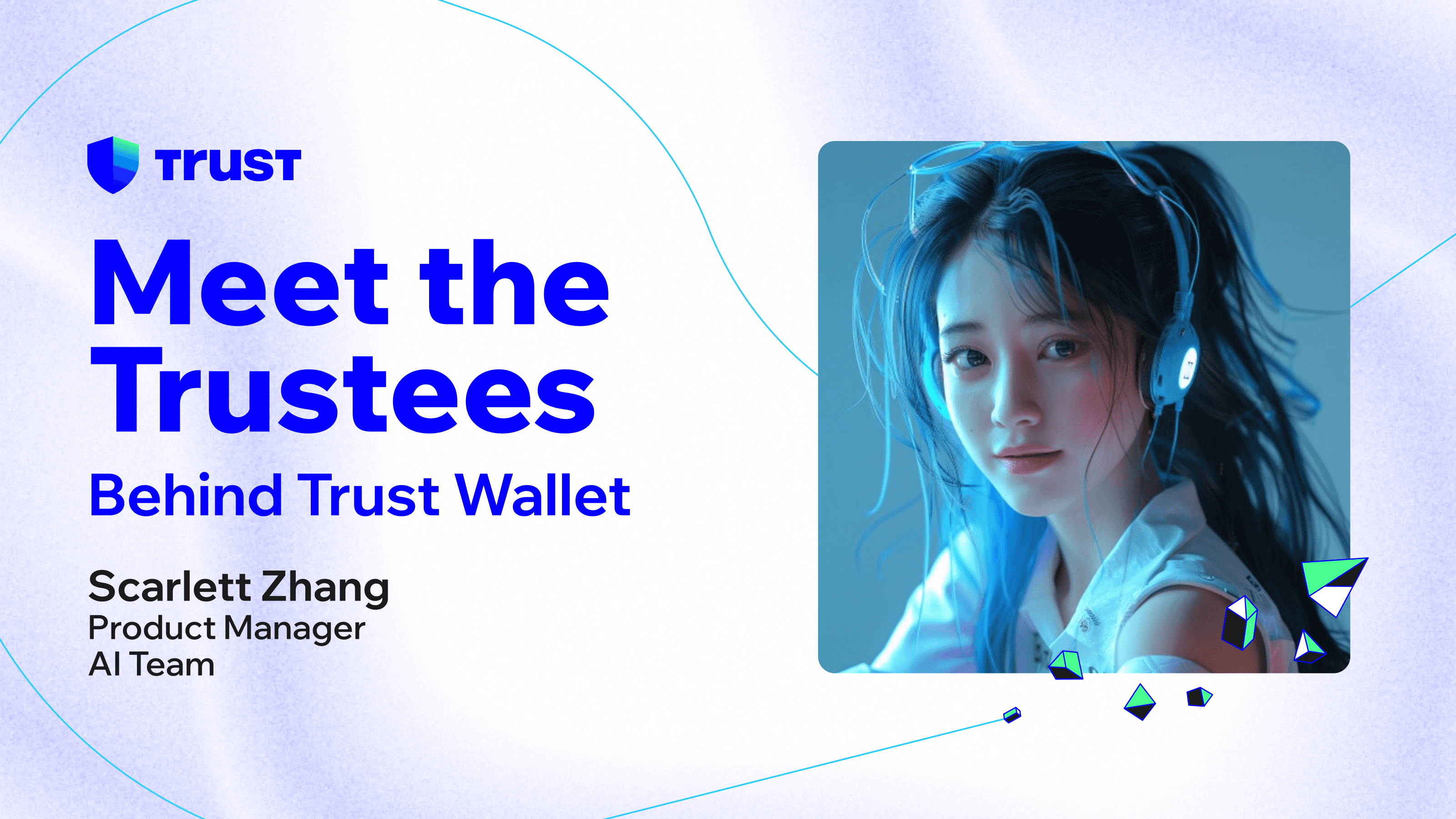 Meet the Trustees Behind Trust Wallet: Scarlett’s Path